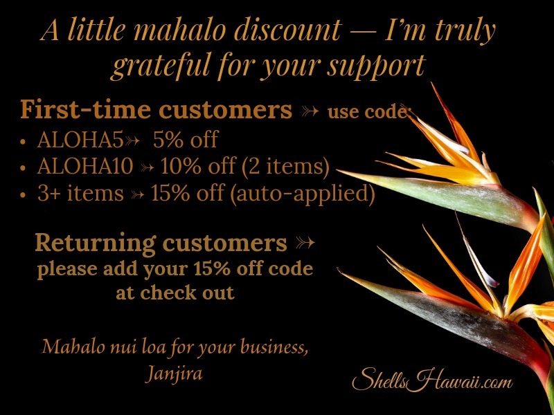 ShellsHawaii customer discount guide featuring coupon codes ALOHA5, ALOHA10, and MAHALO15 with automatic 15% off for purchases of 3 or more items, displayed with Bird of Paradise flowers.